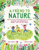 Book cover of: Friend to Nature. By: Laura Knowles