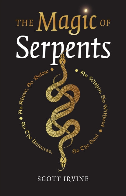 Book cover of: Magic of Serpents, The. By: Scott Irvine