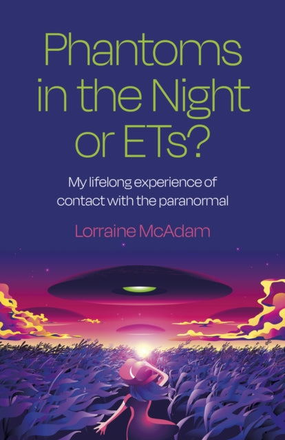 Book cover of: Phantoms in the Night or ETs?. By: Lorraine McAdam