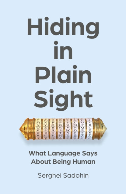 Book cover of: Hiding in Plain Sight. By: Serghei Sadohin