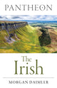Pantheon - The Irish 9781803416496 Morgan Daimler