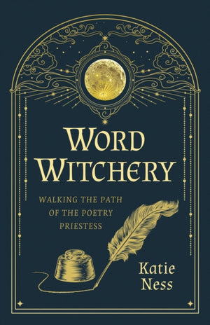 Word Witchery, Walking the Path of the Poetry Priestess