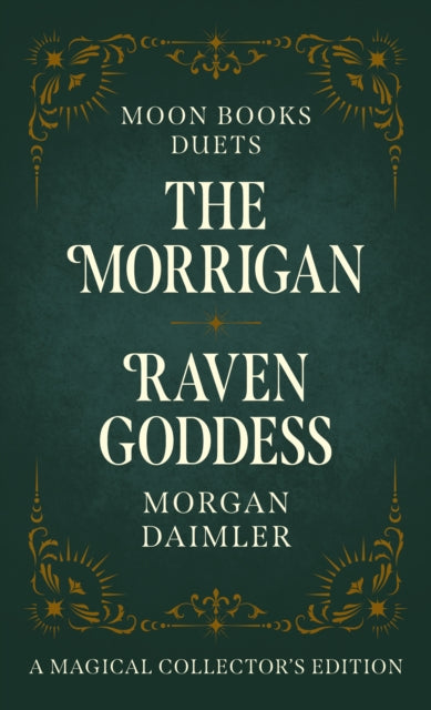 Book cover of: Moon Books Duets - The Morrigan & Raven Goddess. By: Morgan Daimler