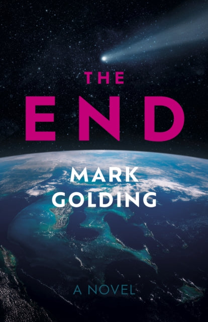Book cover of: End, The. By: Mark Golding