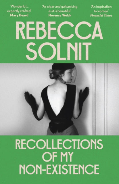Recollections of My Non-Existence 9781803510484 Rebecca Solnit