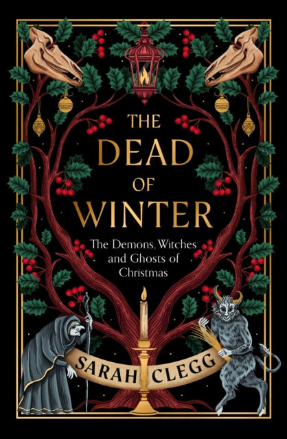 Dead of Winter, The Demons, Witches and Ghosts of Christmas