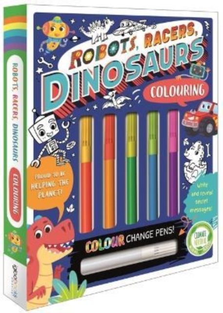 Book cover of: Robots, Racers, Dinosaurs Colouring