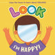 Book cover of: Look I'm Happy!