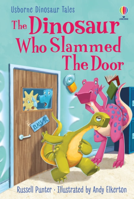 Dinosaur Who Slammed the Door 9781803709970 Russell Punter