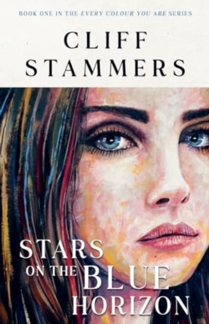 Stars on the Blue Horizon 9781803782294 Cliff Stammers