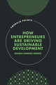 Book cover of: How Entrepreneurs are Driving Sustainable Development. By: Daniela Gimenez-Jimenez