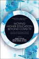 Book cover of: Moving Higher Education Beyond Covid-19. By: Anna Visvizi