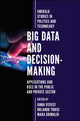 Book cover of: Big Data and Decision-Making. By: Anna Visvizi