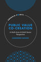 Book cover of: Public Value Co-Creation. By: Alessandro Sancino