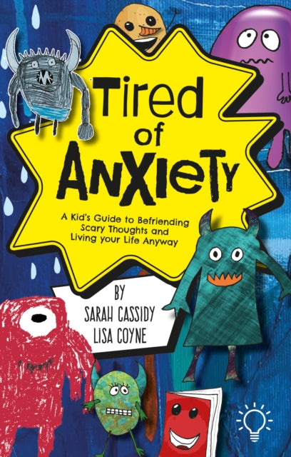 Book cover of: Tired of Anxiety. By: Lisa Coyne