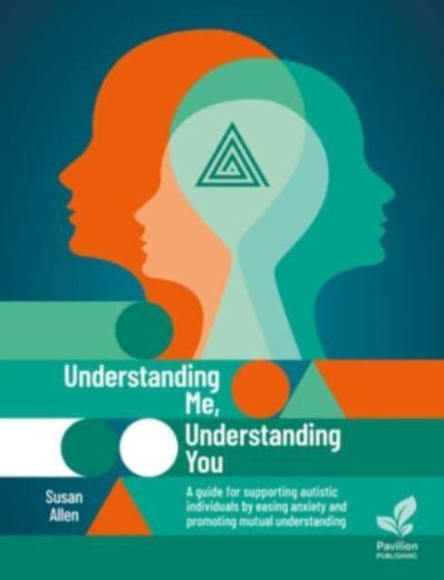 Book cover of: Understanding Me, Understanding You. By: Susan Allen