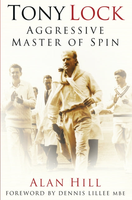 Book cover of: Tony Lock. By: Alan Hill