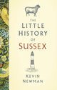 Book cover of: Little History of Sussex