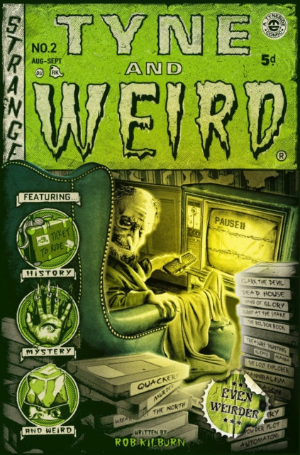 Book cover of: Tyne and Weird II. By: Rob Kilburn