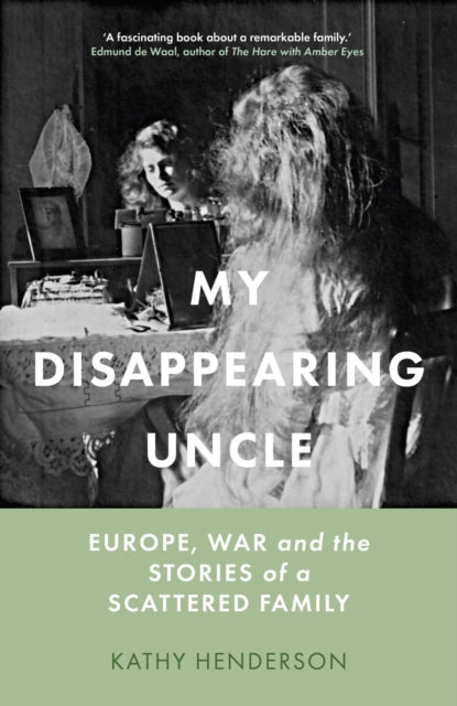 Book cover of: My Disappearing Uncle. By: Kathy Henderson