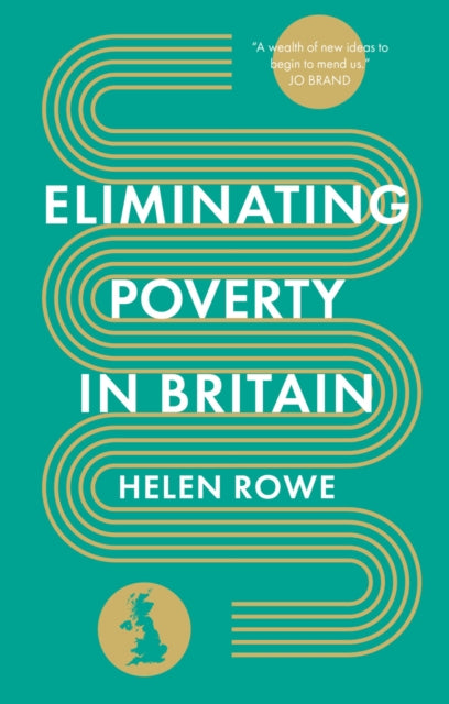 Book cover of: Eliminating Poverty in Britain. By: Helen Rowe