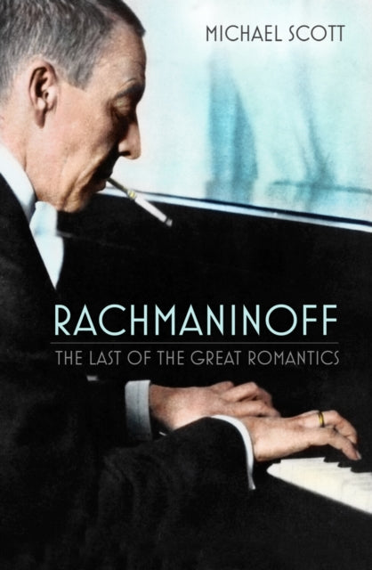Book cover of: Rachmaninoff. By: Michael Scott