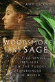 Book cover of: Woodsmoke and Sage. By: Amy Licence