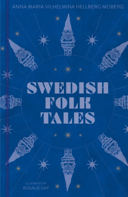 Book cover of: Swedish Folk Tales. By: Anna Maria Vilhelmina Moberg