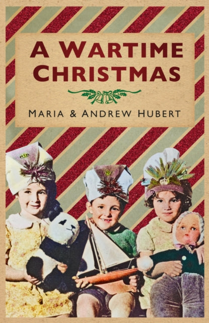 Book cover of: Wartime Christmas. By: Maria Hubert