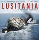 Book cover of: Lusitania: An Illustrated Biography (Volume Two)