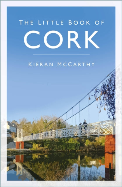 Book cover of: Little Book of Cork. By: Kieran McCarthy
