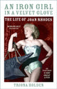 Book cover of: Iron Girl in a Velvet Glove. By: Triona Holden