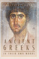 Book cover of: Ancient Greeks in Their Own Words