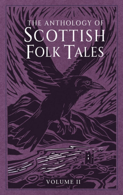 Book cover of: Anthology of Scottish Folk Tales: Volume II