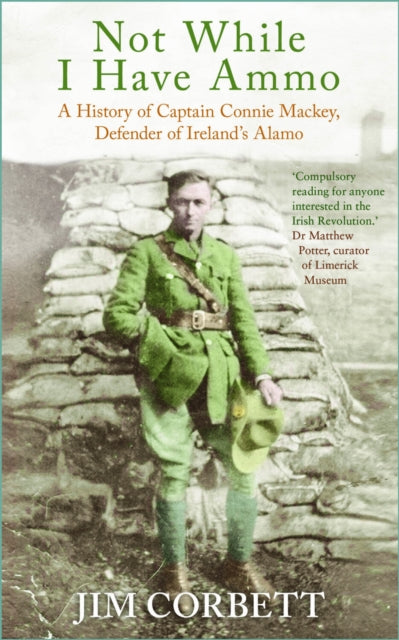 Book cover of: Not While I Have Ammo. By: Jim Corbett