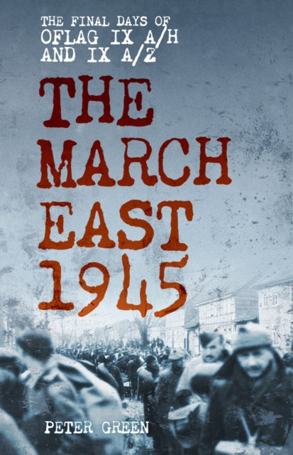 Book cover of: March East 1945