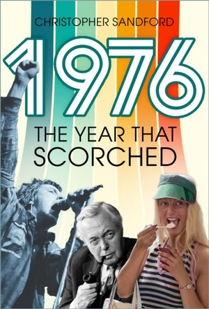 1976, The Year that Scorched