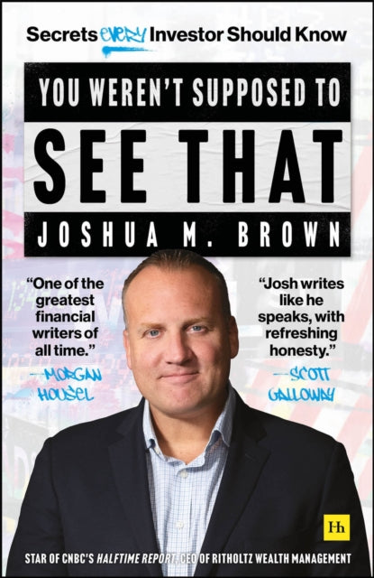 Book cover of: You Weren't Supposed To See That. By: Joshua M. Brown