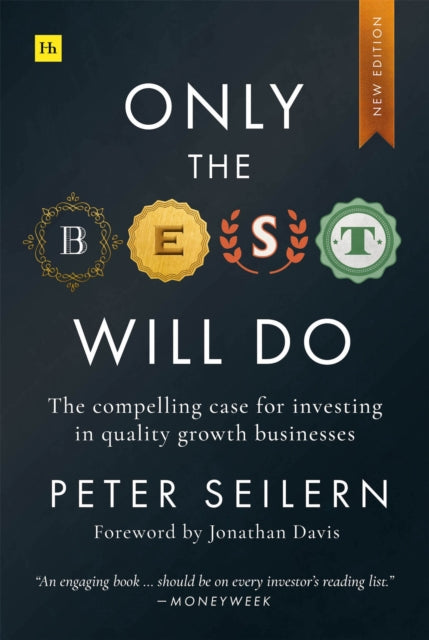 Book cover of: Only the Best Will Do. By: Peter Seilern