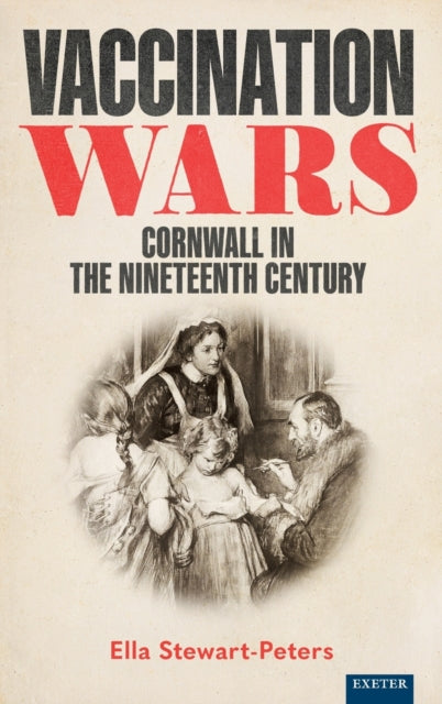 Book cover of: Vaccination Wars. By: Ella Stewart-Peters