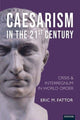 Book cover of: Caesarism in the 21st Century. By: Eric Fattor