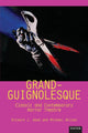 Book cover of: Grand-Guignolesque. By: Richard J. Hand