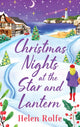 Christmas Nights at the Star and Lantern, An uplifting, festive romance from Helen Rolfe 9781804155455 Helen J. Rolfe