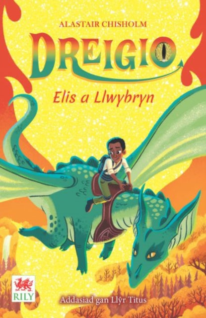 Book cover of: Dreigio: 3. Elis a Llwybryn