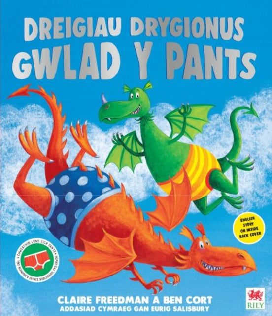 Book cover of: Dreigiau Drygionus Gwlad y Pants. By: Claire Freedman