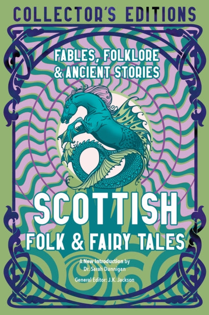 Scottish Folk & Fairy Tales, Fables, Folklore & Ancient Stories