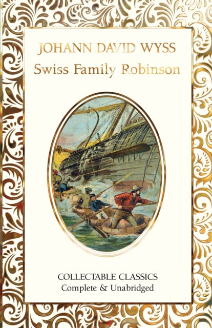 Book cover of: Swiss Family Robinson. By: Johann David Wyss