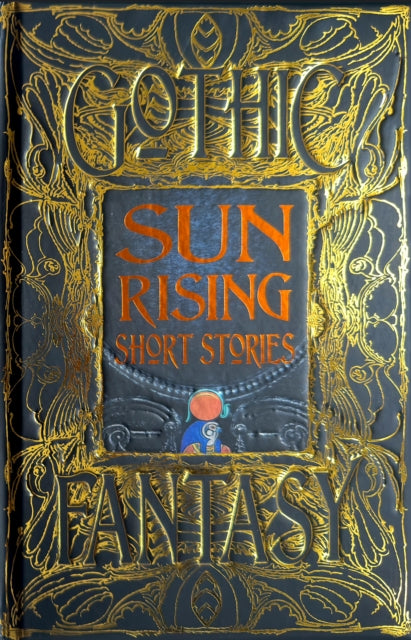 Book cover of: Sun Rising Short Stories. By: Flame Tree Studio (Literature and Science)