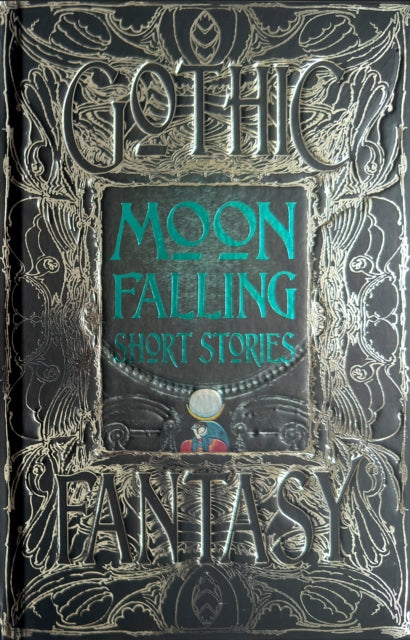 Book cover of: Moon Falling Short Stories. By: Flame Tree Studio (Literature and Science)