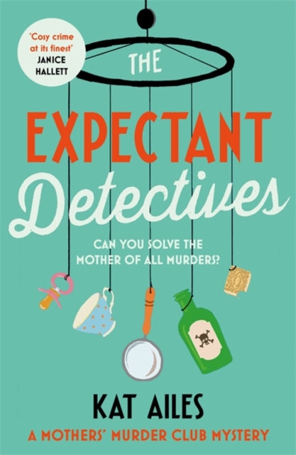 Book cover of: Expectant Detectives. By: Kat Ailes